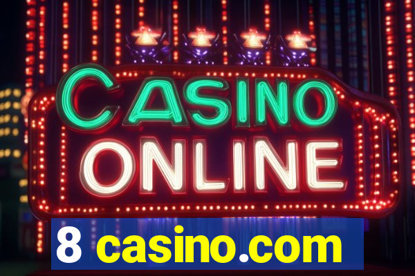 8 casino.com